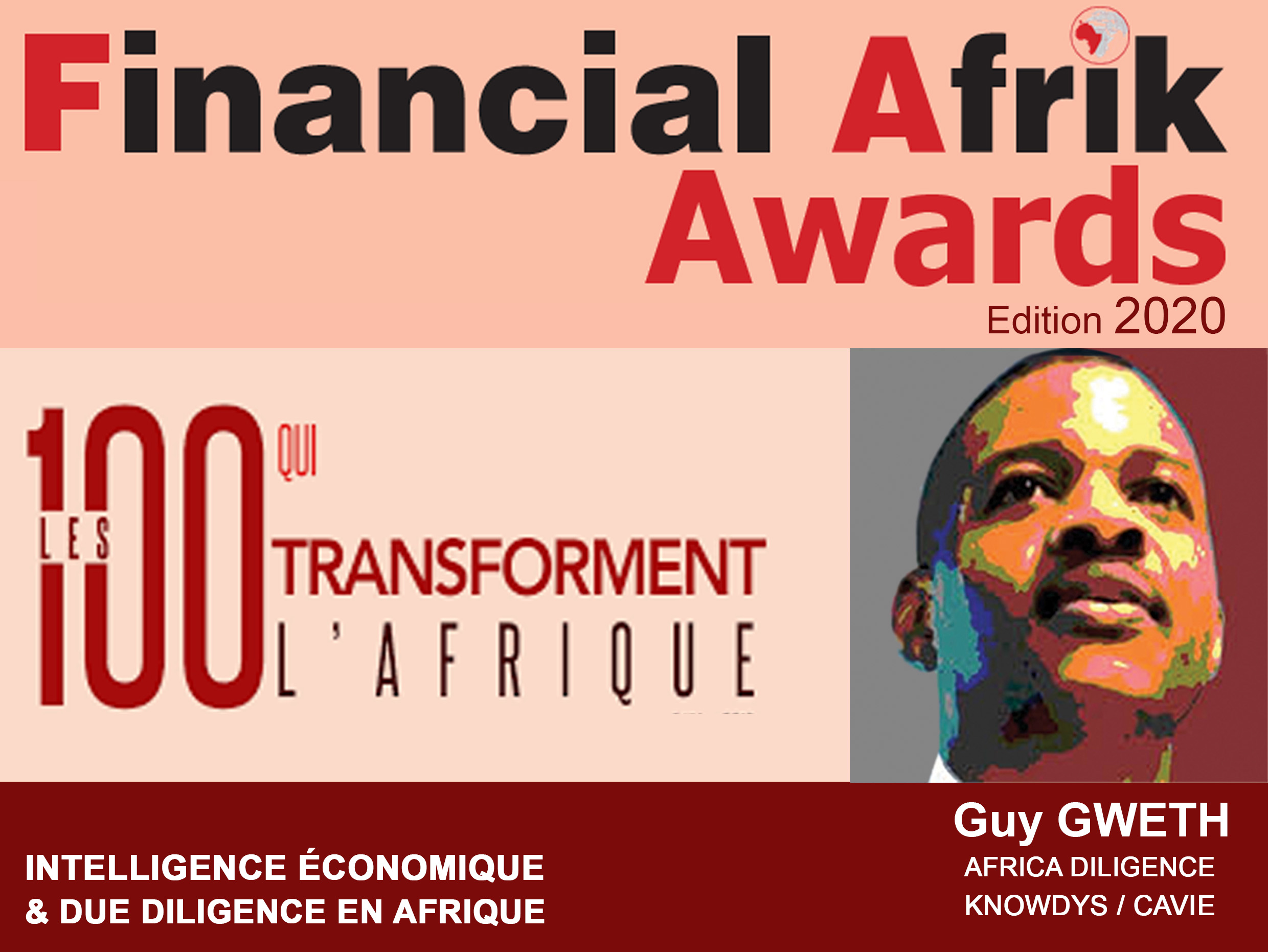 You are currently viewing Awards 2020 : Guy GWETH parmi les 100 qui transforment l’Afrique